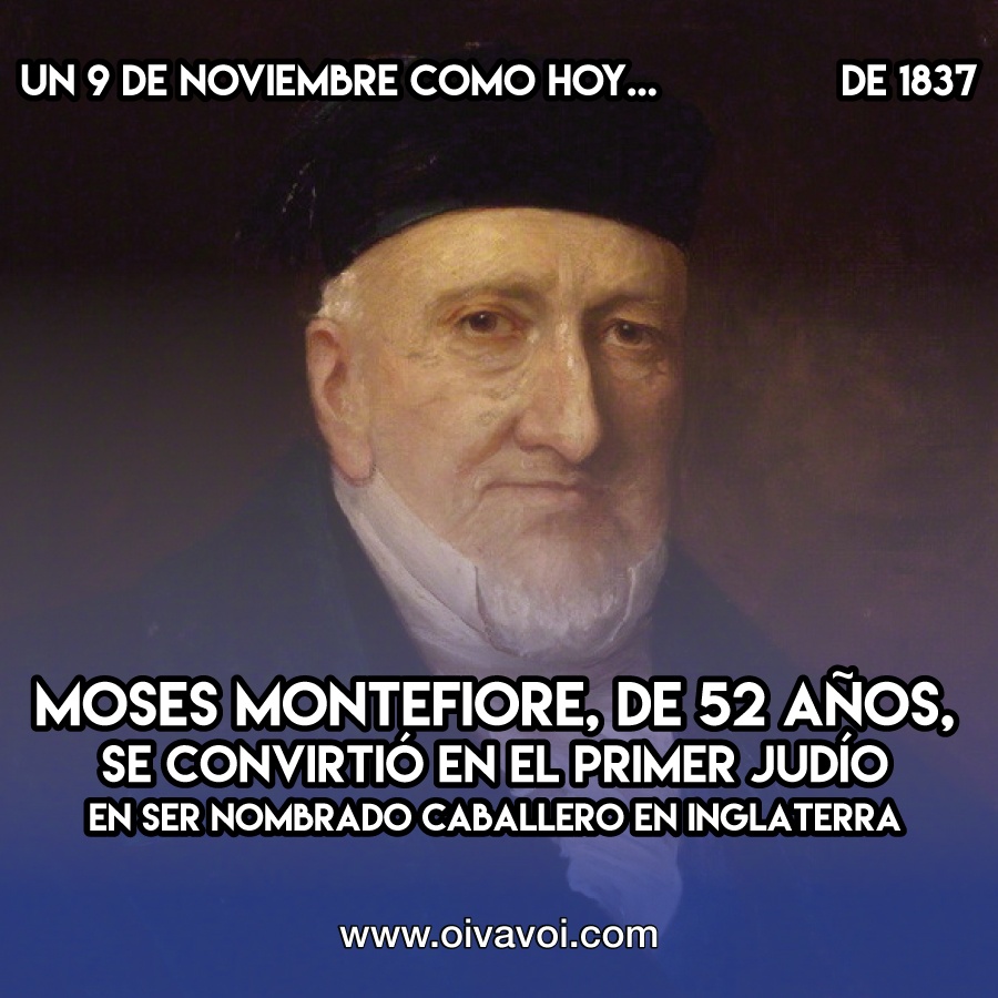 Moses Montefiore: 9 de Noviembre