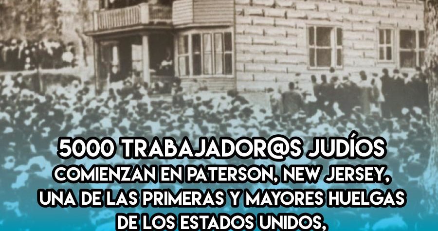 Huelga de Paterson: 1 de Febrero