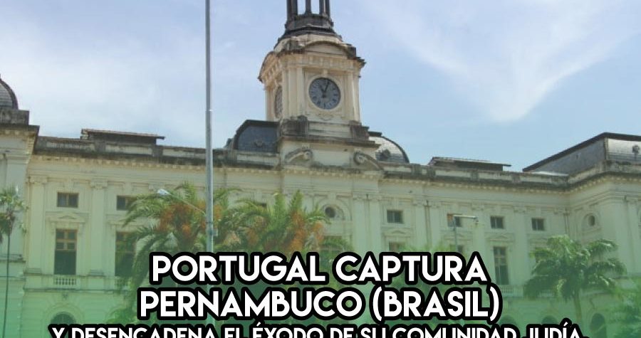 Expulsión de los judíos de Pernambuco: 26 de Enero