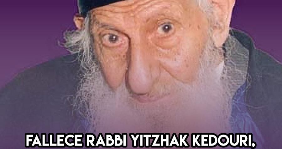 Rabbi Yitzhak Kedouri: 28 de Enero