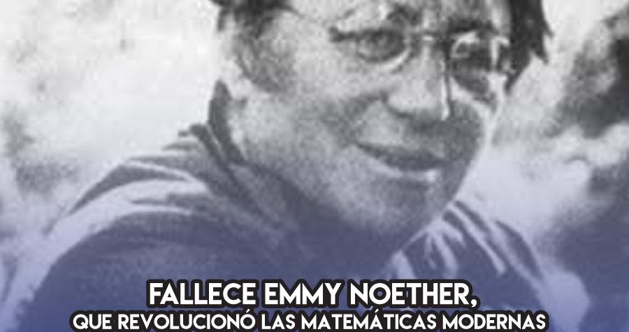 Emmy Noether: 14 de Abril