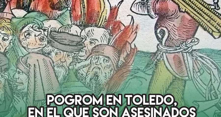 Pogrom en Toledo: 20 de junio