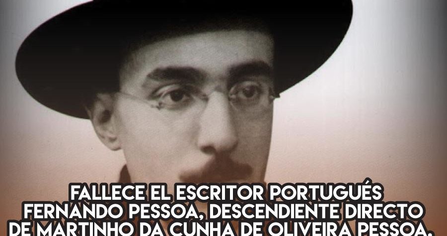 Fernando Pessoa, de la Inquisición a los heterónimos